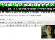 how-to-make-money-online-blogging-ep-11-creating-adsense-friendly-wordpress-blog-posts