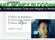 how-to-make-money-online-blogging-ep-13-how-to-add-adsense-code-and-widgets-to-wordpress